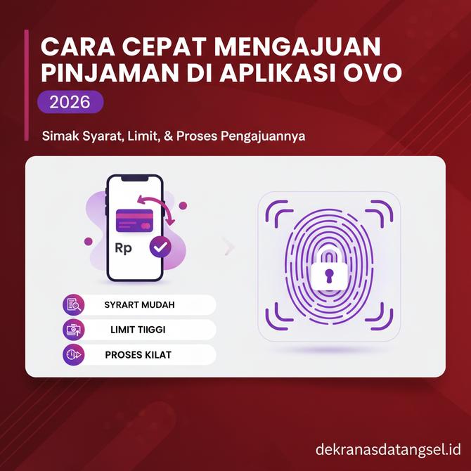 Thumbnail: Cara Cepat Mengajukan Pinjaman di Aplikasi OVO 2026 Simak Syarat Limit dan Proses Pengajuannya