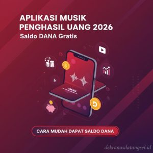 Thumbnail: Rekomendasi Aplikasi Musik Penghasil Uang 2026 Ketahui Cara Paling Mudah Dapat Saldo DANA Gratis
