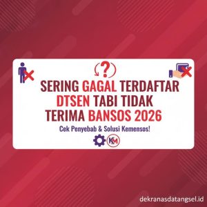 Thumbnail: Sering Gagal Terdaftar DTSEN Tapi Tidak Terima Bansos 2026 Cek Penyebab dan Solusi Kemensos!